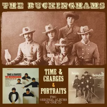 The Buckinghams: Time & Charges / Portraits