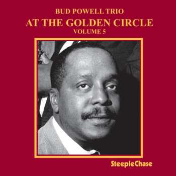 SACD The Bud Powell Trio: At The Golden Circle Vol. 5