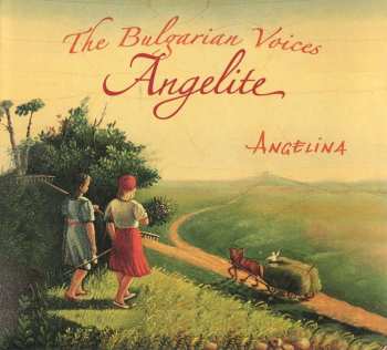 Album The Bulgarian Voices Angelite: Angelina