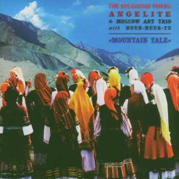 CD The Bulgarian Voices Angelite: Mountain Tale 519052