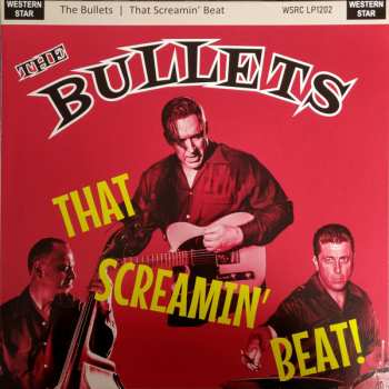 Album The Bullets: That Screamin' Beat!