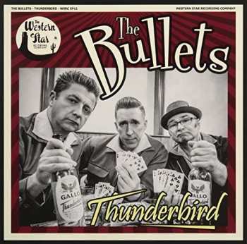 Album The Bullets: Thunderbird