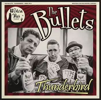 The Bullets: Thunderbird