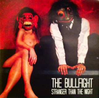 Album The Bullfight: Stranger Than The Night