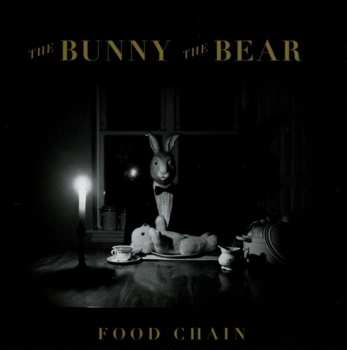 Album The Bunny The Bear: Food Chain
