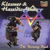 Album The Burning Bush: Klezmer And Hassidic Music