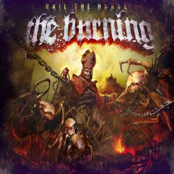 Album The Burning: Hail The Horde