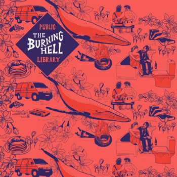 Album The Burning Hell: Public Library