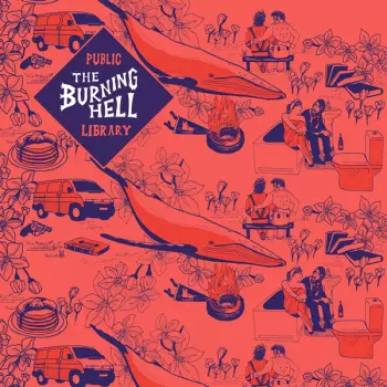 The Burning Hell: Public Library