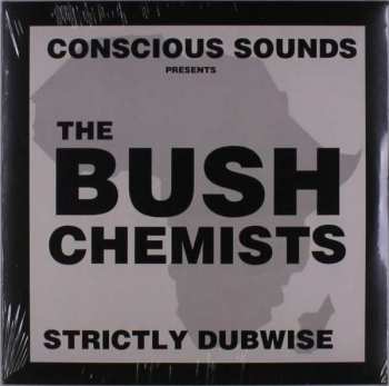 Album The Bush Chemists: Strictly Dubwise