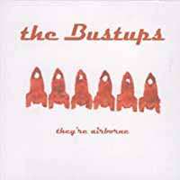 Album The Bustups: They're Airborne