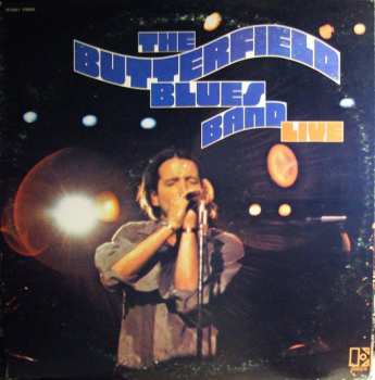 The Paul Butterfield Blues Band: Live