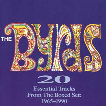 Album The Byrds: 20 Essential Tracks From The Boxed Set: 1965-1990