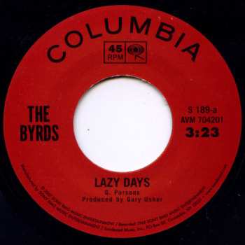 SP The Byrds: Lazy Days b/w Reputation 511332