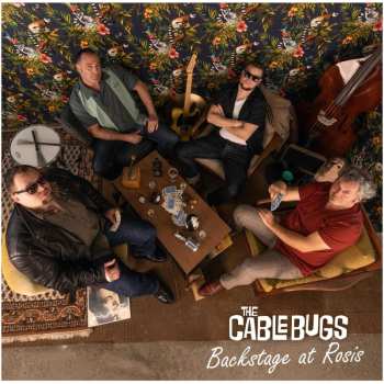 Album The Cable Bugs: Backstage At Rosis