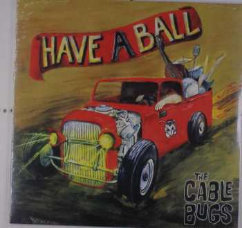 Album The Cable Bugs: Have A Ball