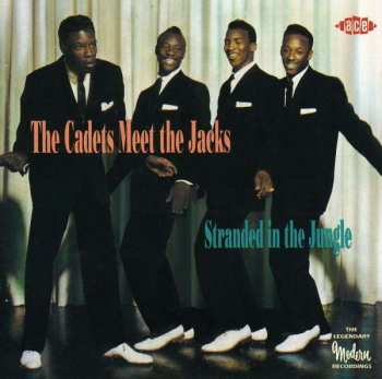 Album The Cadets: The Cadets Meet The Jacks - Stranded In The Jungle