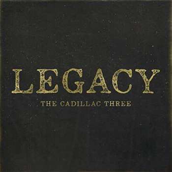 CD The Cadillac Three: Legacy 19972