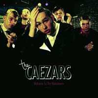 Album The Caezars: Welcome To The Mainstream