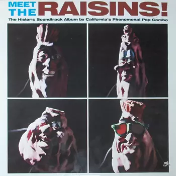 The California Raisins: Meet The Raisins!