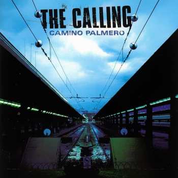 Album The Calling: Camino Palmero