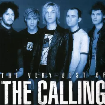 The Very Best Of The Calling