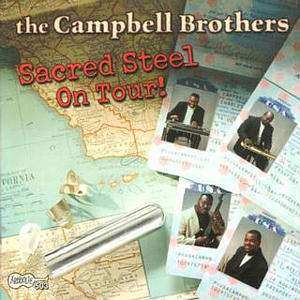 CD The Campbell Brothers: Sacred Steel On Tour! 537400