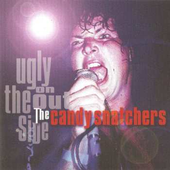 Album Candy Snatchers: Ugly On The Outside