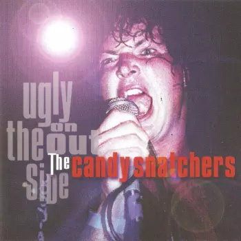 Candy Snatchers: Ugly On The Outside