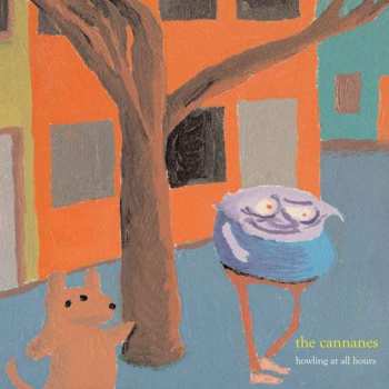 CD The Cannanes: Howling At All Hours 538327