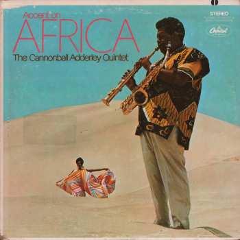 Album The Cannonball Adderley Quintet: Accent On Africa