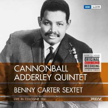 Album The Cannonball Adderley Quintet: Live In Cologne 1961