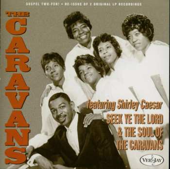 CD The Caravans: Seek Ye The Lord & The Soul Of