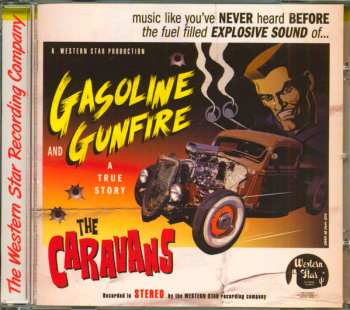 Album The Caravans: Gasoline And Gunfire