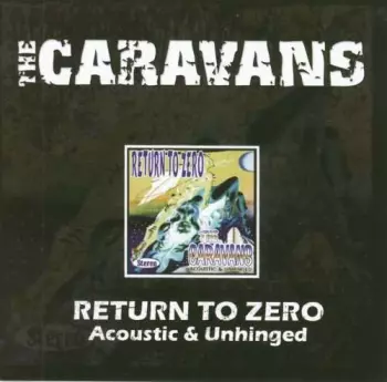 Return To Zero (Acoustic & Unhinged)
