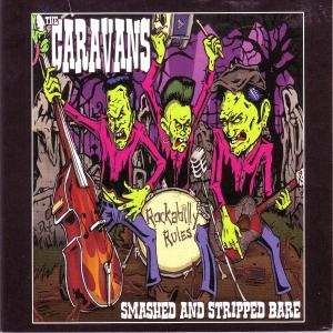 Album The Caravans: Smashed And Stripped Bare