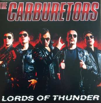Album The Carburetors: Lords Of Thunder