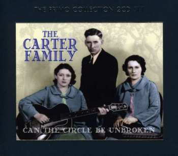 Album The Carter Family: Can The Circle Be Unbroken