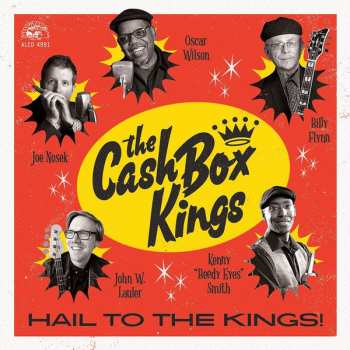 Album The Cash Box Kings: Hail To The Kings!