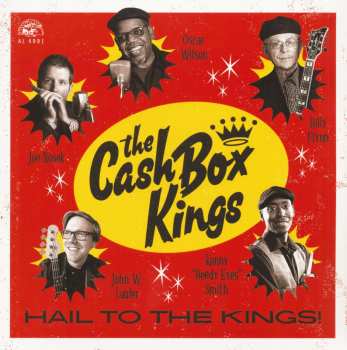 LP The Cash Box Kings: Hail To The Kings 479940