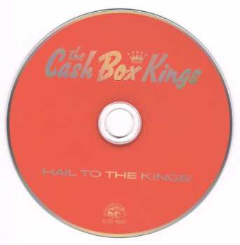CD The Cash Box Kings: Hail To The Kings! 407281