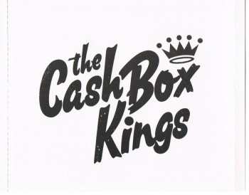 CD The Cash Box Kings: Hail To The Kings! 407281