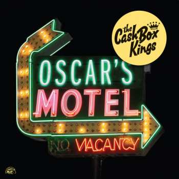 Album The Cash Box Kings: Oscar's Motel