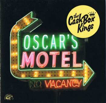 CD The Cash Box Kings: Oscar's Motel 452768