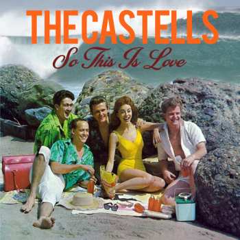 CD The Castells: So This Is Love