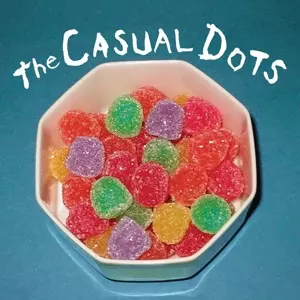 The Casual Dots: The Casual Dots