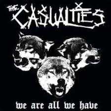 Album The Casualties: We Are All We Have