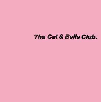 Album The Cat & Bells Club: The Cat & Bells Club.