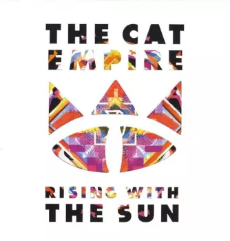 The Cat Empire: Rising With The Sun