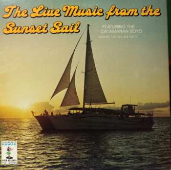 LP The Catamaran Boys: Sunset / Moonlight Catamaran Sail 340128